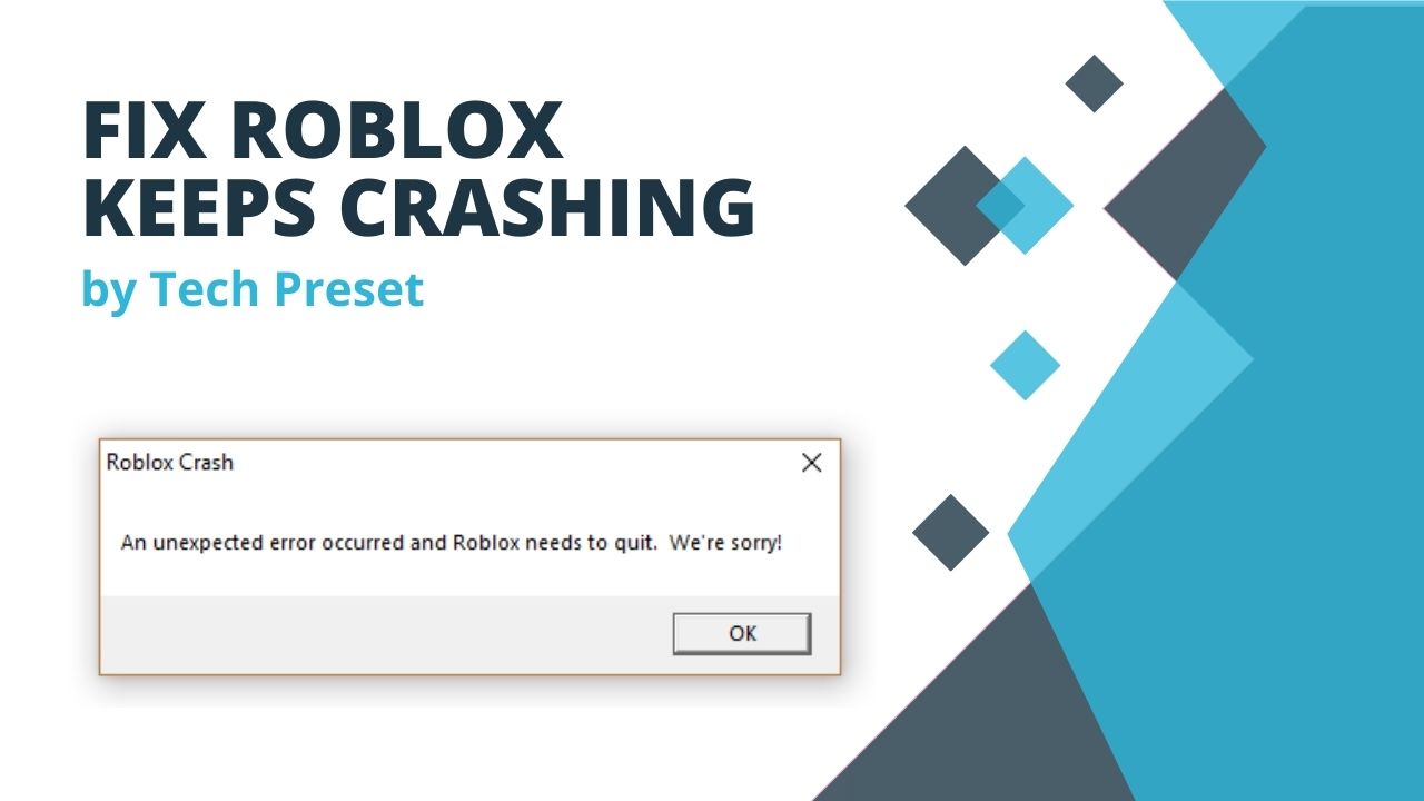 Fix Roblox Keeps Crashing