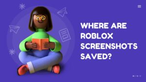 Where Are Roblox Screenshots Saved