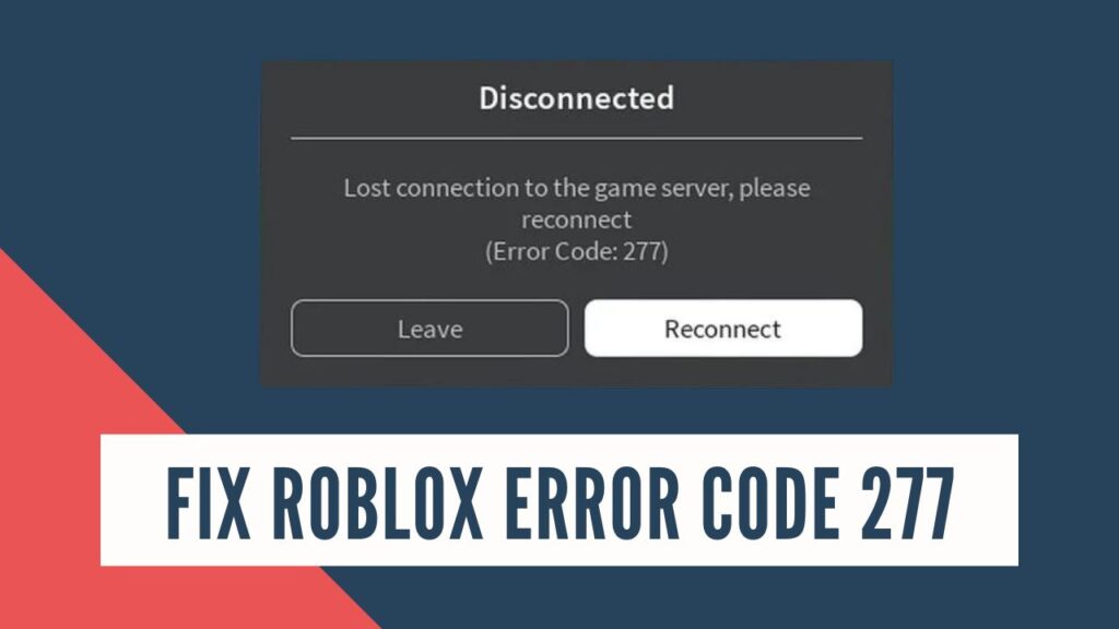 Fix ROBLOX Error Code 277
