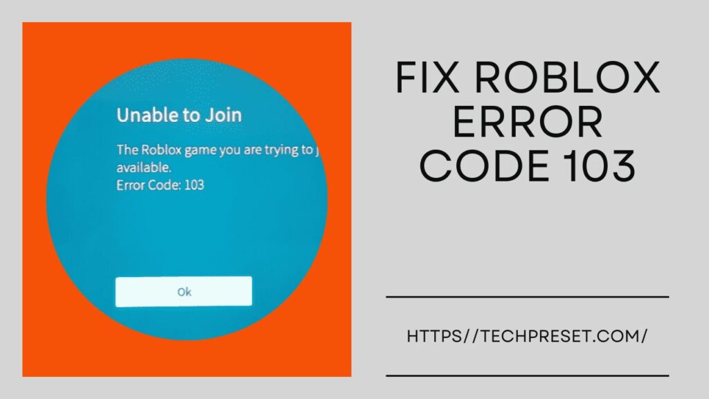 Fix Roblox Error Code 103