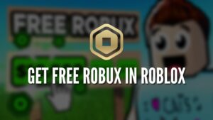 Get Free Robux In Roblox