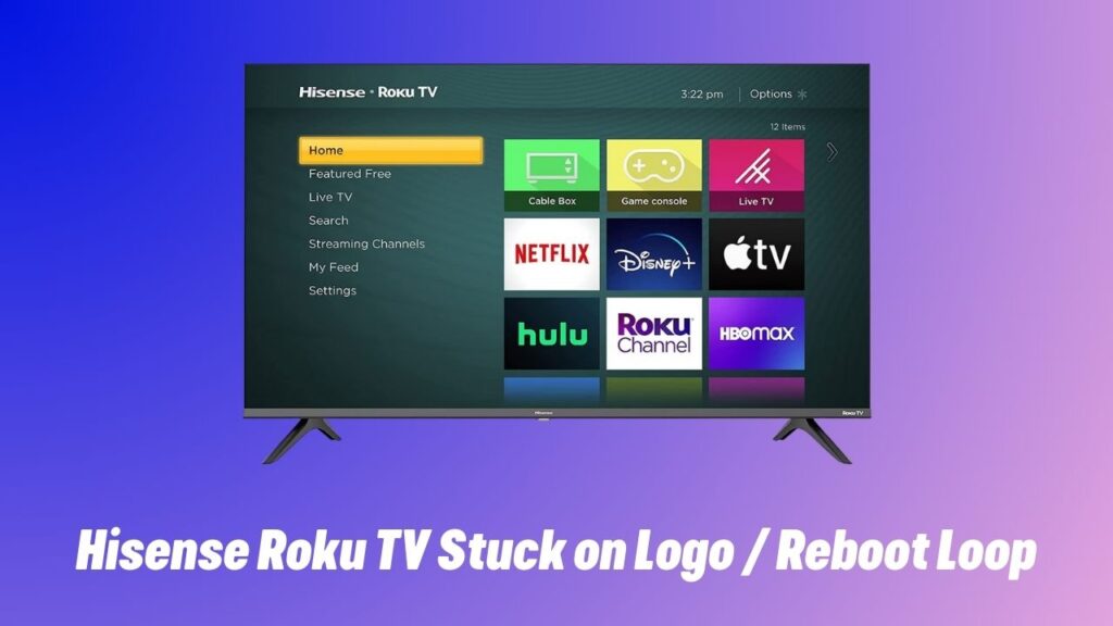 Hisense Roku TV Stuck on Logo Reboot Loop