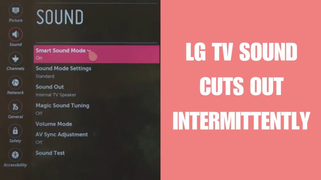 LG TV Sound Cuts Out Intermittently