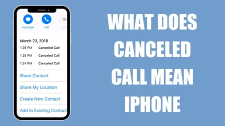 What Does Canceled Call Mean iPhone