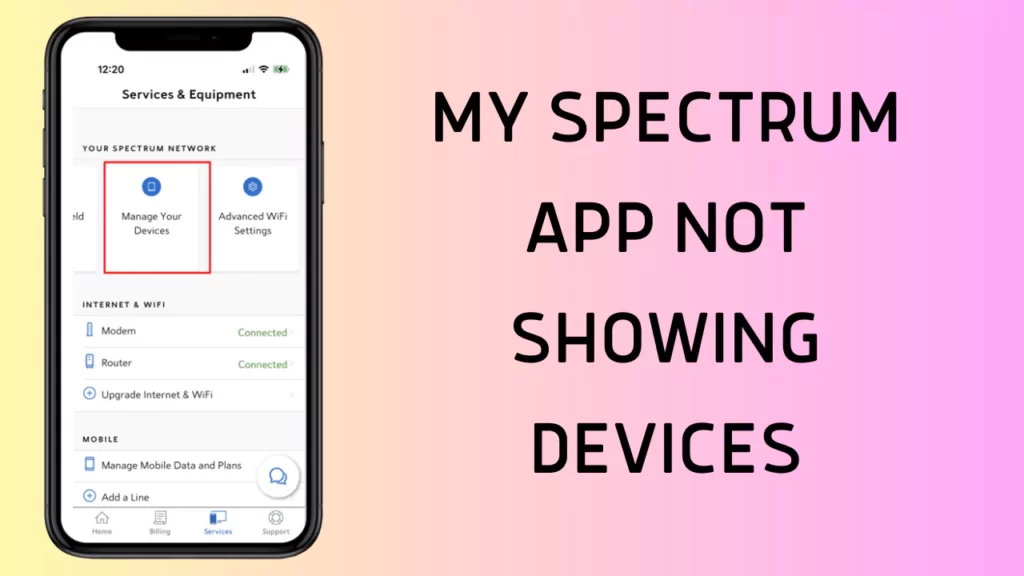 My Spectrum App Not Showing Devices