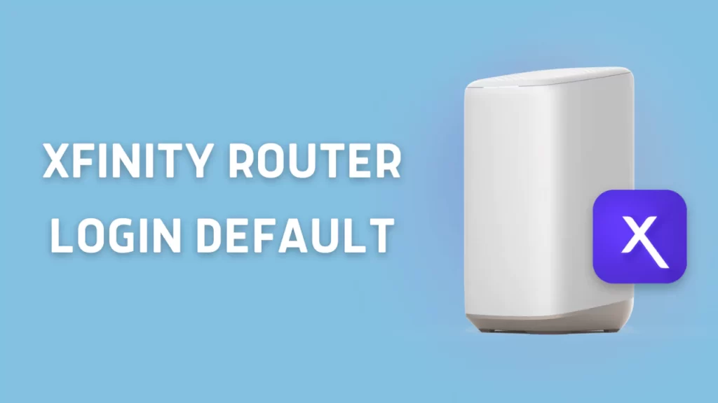 Xfinity Router Login Default