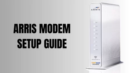 Arris Modem Setup Guide